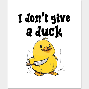 I don't give a duck Posters and Art